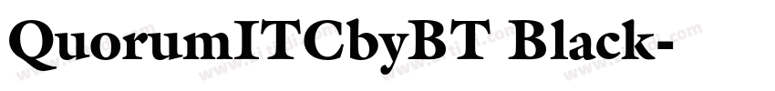 QuorumITCbyBT Black字体转换 QuorumITCbyBT Black字体转换